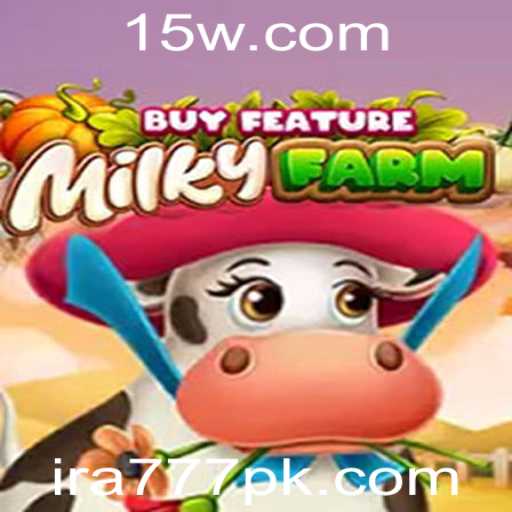 Descubra as Emoções de MilkyFarmBuyFeature com IRA777
